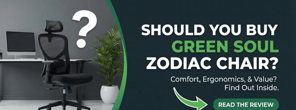 Green Soul Renewed Zodiac Lite High Back Mesh Office Chair – Complete Guide, Price Range, Reviews & Best Alternatives in India